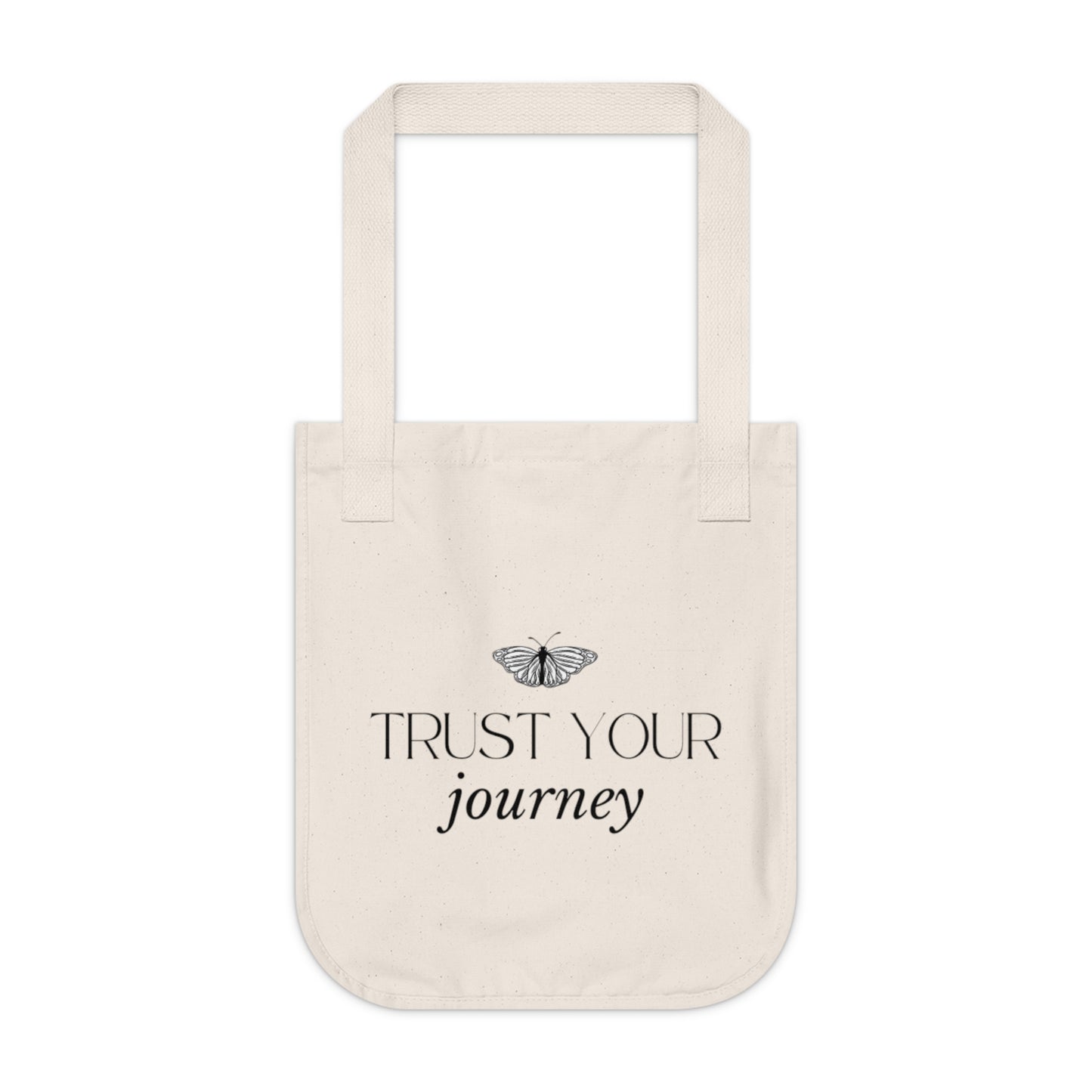 Trust Your Journey: Organic Canvas Tote Bag